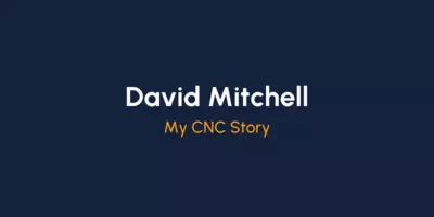 Dave's CNC Story