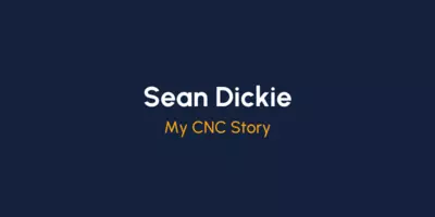 Sean's CNC Story